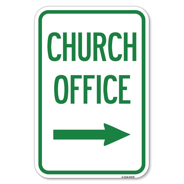 Signmission Safety Sign, 12 in Height, Aluminum, 18 in Length, 24276 A-1218-24276 - main